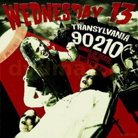 Wednesday 13: Transylvania 90210 [CD]