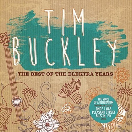 Tim Buckley: The Best Of The Elektra Years [CD]