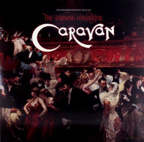 Caravan: The Dabsong Conshirtoe (Colour) [Winyl]