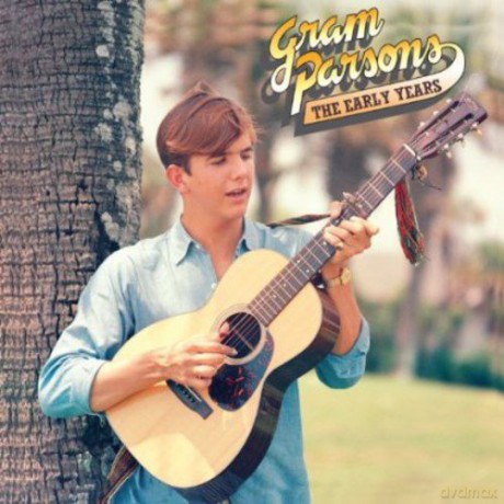 Gram Parsons: The Early Years vol. 1&2 [CD]