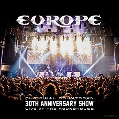 Europe: The Final Countdown 30Th Anniversary Show (Live At The Roundhouse)  [Blu-Ray+2CD]