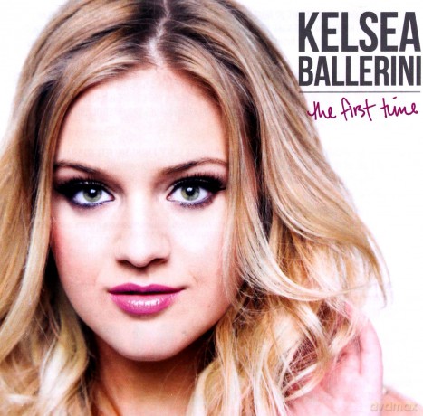 Kelsea Ballerini: The First Time [CD]