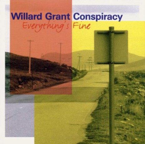 Willard Grant Conspiracy: Everything's Fine [CD]