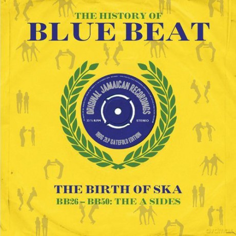 The History Of Bluebeat Bb26 - Bb50 [2xWinyl]
