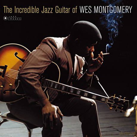 Wes Montgomery: The Incredible Jazz Guitar [Winyl]
