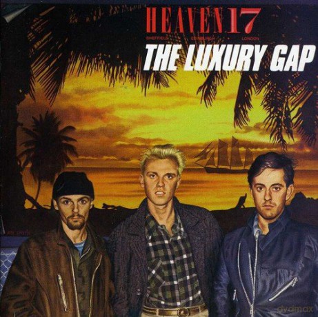 Heaven 17: The Luxury Gap [CD]
