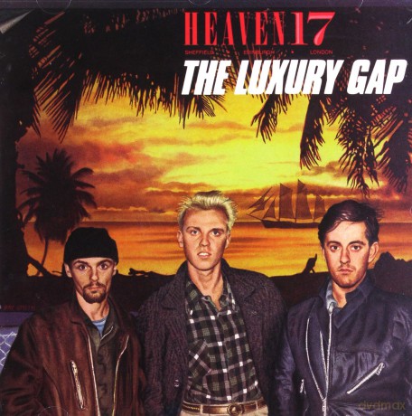 Heaven 17: The Luxury Gap [CD]