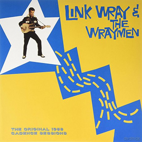 Link Wray: The Original 1958 Cadence Sessions [Winyl]