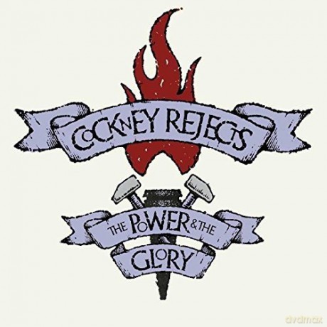 Cockney Rejects: The Power & The Glory [Winyl]