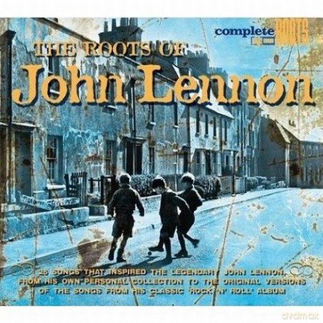 The Roots Of John Lennon [CD]