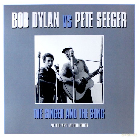 Bob Dylan Vs Pete Seeger: The Singer And The Song [2xWinyl]