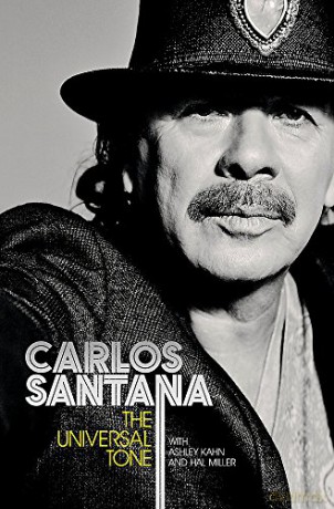 Carlos Santana: The Universal Tone [KSIĄŻKA]