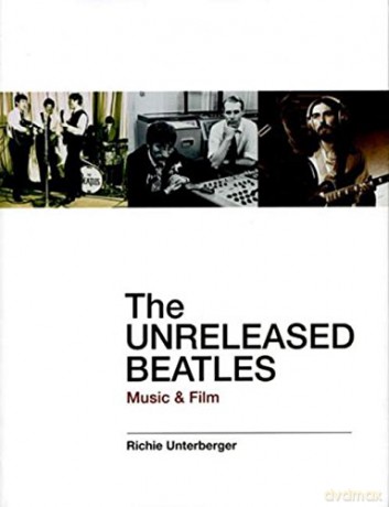 The Beatles: The Unreleased [KSIĄŻKA]