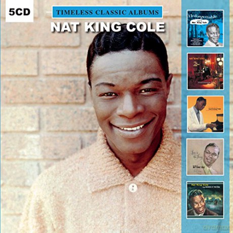 Nat King Cole: Timeless Classic Albums [5CD]