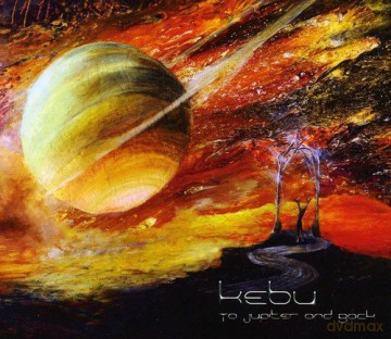 Kebu: To Jupiter And Back [CD]