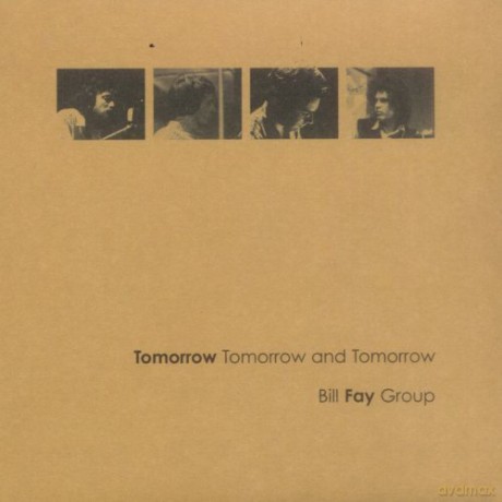 Bill Fay: Tomorrow Tomorrow Tomorrow [CD]