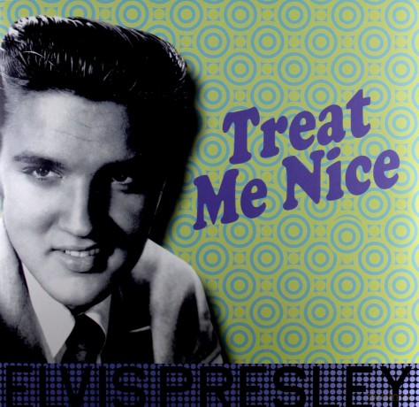 Elvis Presley: Treat Me Nice [Winyl]
