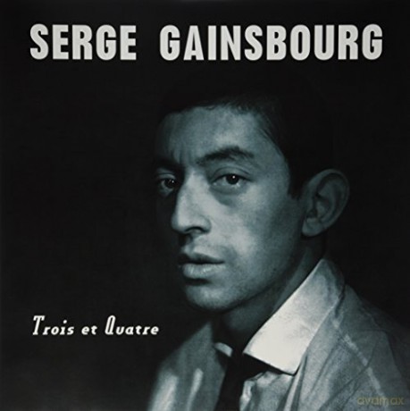 Serge Gainsbourg: Trois Et Quatre [Winyl]