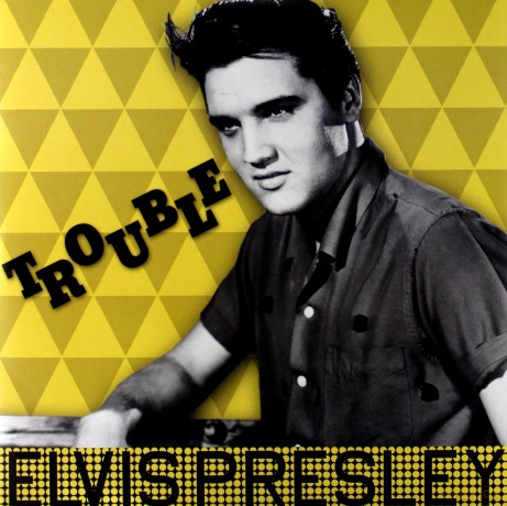 Elvis Presley: Trouble [Winyl]