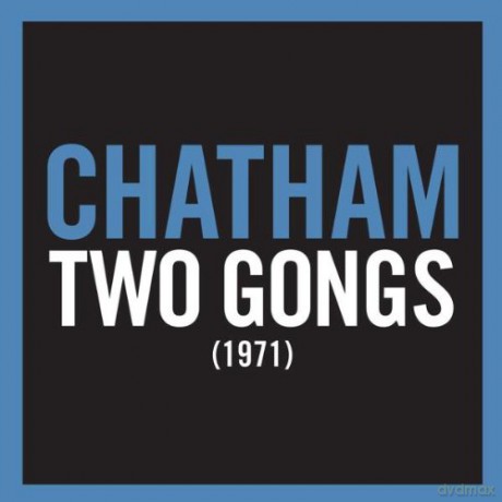 Rhys Chatham: Two Gongs [CD]