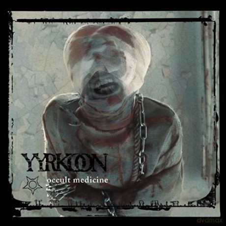 Yyrkoon: Occult Medicine [CD]