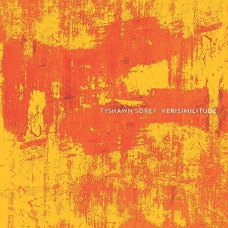 Tyshawn Sorey: Verisimilitude [CD]