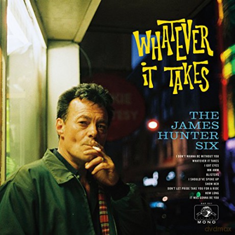 James Hunter Six: Whatever It Takes [Winyl]