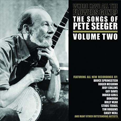 Pete Seeger: Where Have All The Flowers Gone - Pt 2 [2xWinyl]