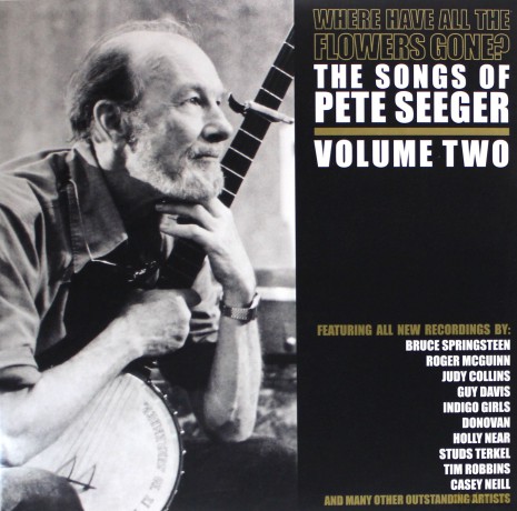 Pete Seeger: Where Have All The Flowers Gone - Pt 2 [2xWinyl]