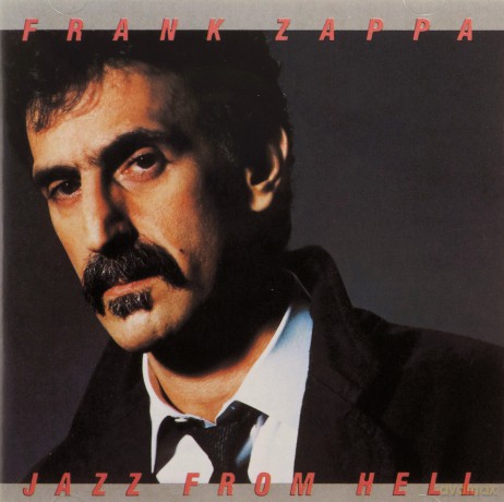 Frank Zappa: Jazz From Hell [CD]