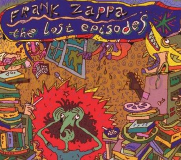Frank Zappa: Lost Episodes [CD]