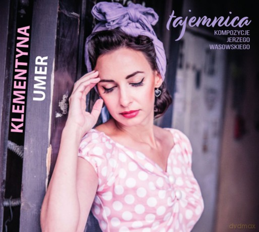 Klemetyna Umer: Tajemnica [CD]