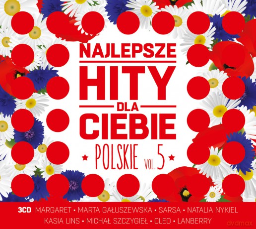 Najlepsze Hity Dla Ciebie - Polskie vol. 5 [3CD]