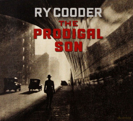 Ry Cooder: The Prodigal Son [CD]