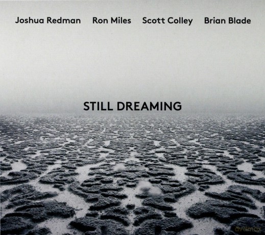 Joshua Redman: Still Dreaming [CD]