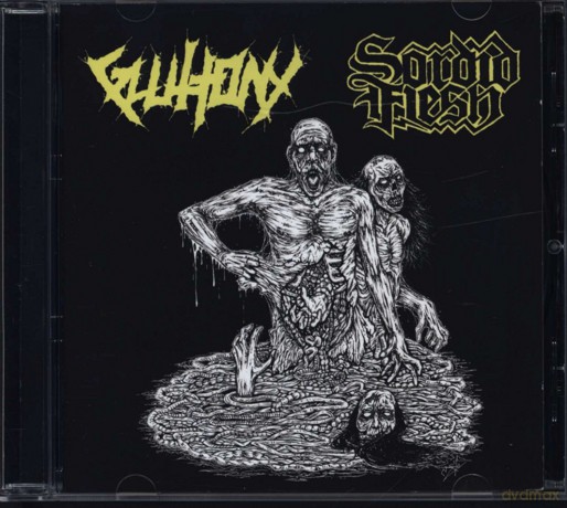 Gluttony Sordid Flesh: Split [CD]