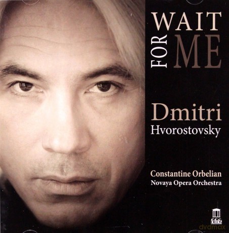 Dmitri Hvorostovsky: Dmitri Hvorostovsky - Wait For Me [CD]