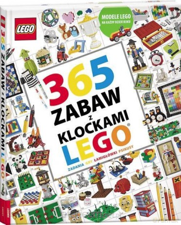 365 zabaw z klockami LEGO [KSIĄŻKA]