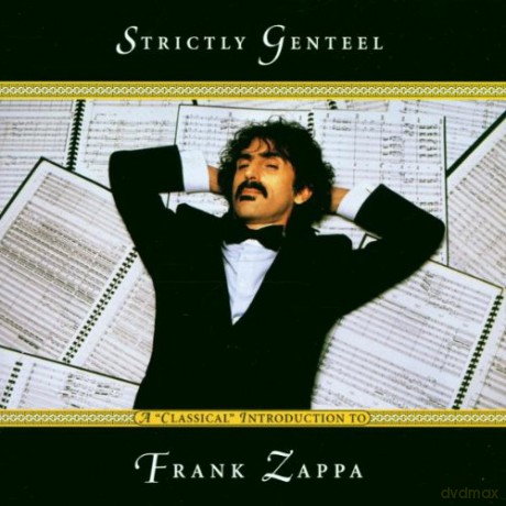 Frank Zappa: Strictly Genteel (A Classical Introduction To Frank Zappa) [CD]