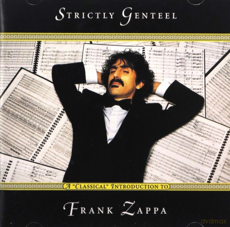 Frank Zappa: Strictly Genteel (A Classical Introduction To Frank Zappa) [CD]