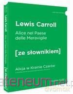 Alicja w Krainie Czarów w.wloska + słownik - Lewis Carroll [KSIĄŻKA]