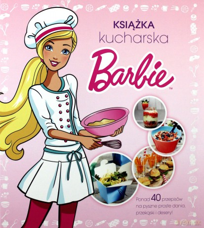 Barbie. Książka kucharska [KSIĄŻKA]