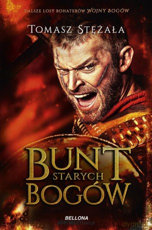 Bunt starych bogów - Tomasz Stężała [KSIĄŻKA]