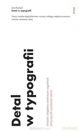 Detal w typografii - Jost Hochuli [KSIĄŻKA]
