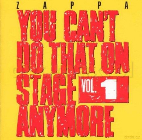 Frank Zappa: You Can't Do That On Stage Anymore Vol. 1 [2CD]