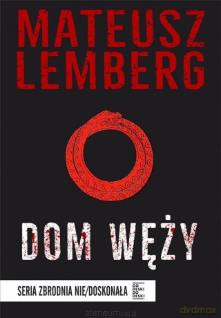 Dom węży - Mateusz Lemberg [KSIĄŻKA]