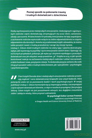 Dorosłe dzieci niedojrzałych emocjonalnie rodziców - Lindsay C. Gibson [KSIĄŻKA]