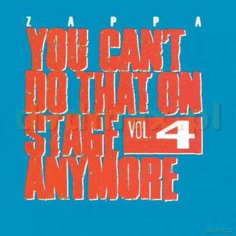 Frank Zappa: You Can't Do That On Stage Anymore Vol. 4 [2CD]