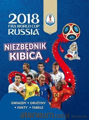 FIFA World Cup 2018 Russia Niezbędnik Kibica [KSIĄŻKA]