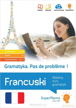 Francuski. Gramatyka. Mobilny kurs gramatyki A1-C1 [KSIĄŻKA]